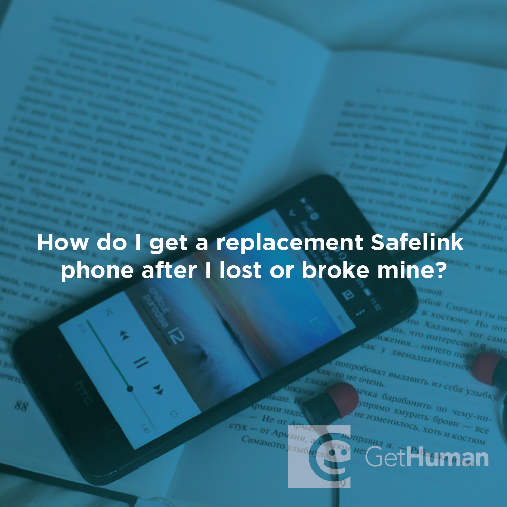 How do I get a replacement SafeLink phone after I lost or broke mine?