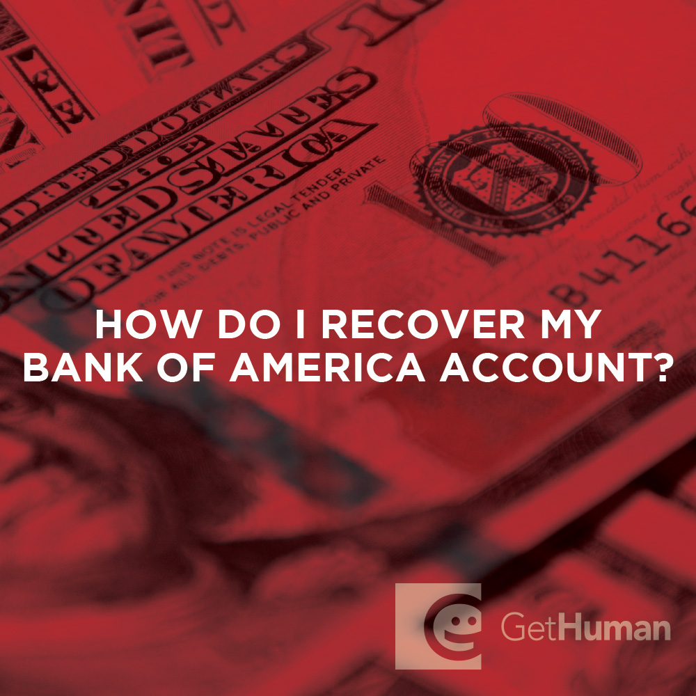 How do I recover my Bank of America account?