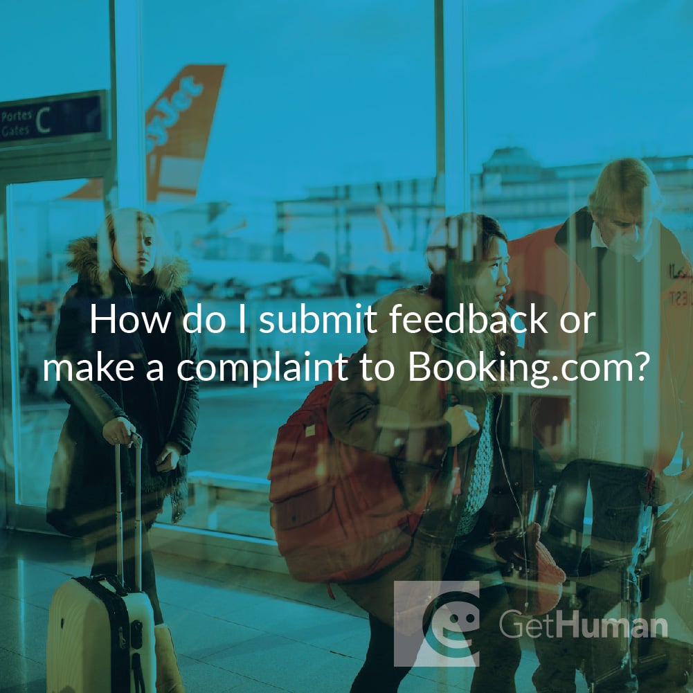 How do I submit feedback or make a complaint to Booking.com?