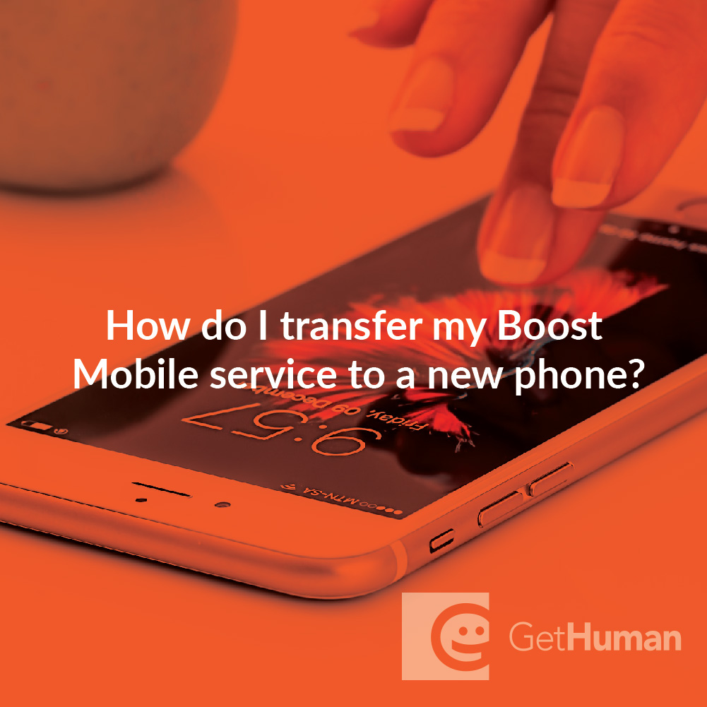 How do I transfer my Boost Mobile service to a new phone?