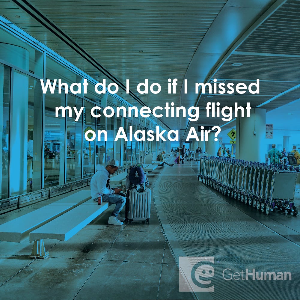What Do I Do If I Missed My Connecting Flight on Alaska Air?
