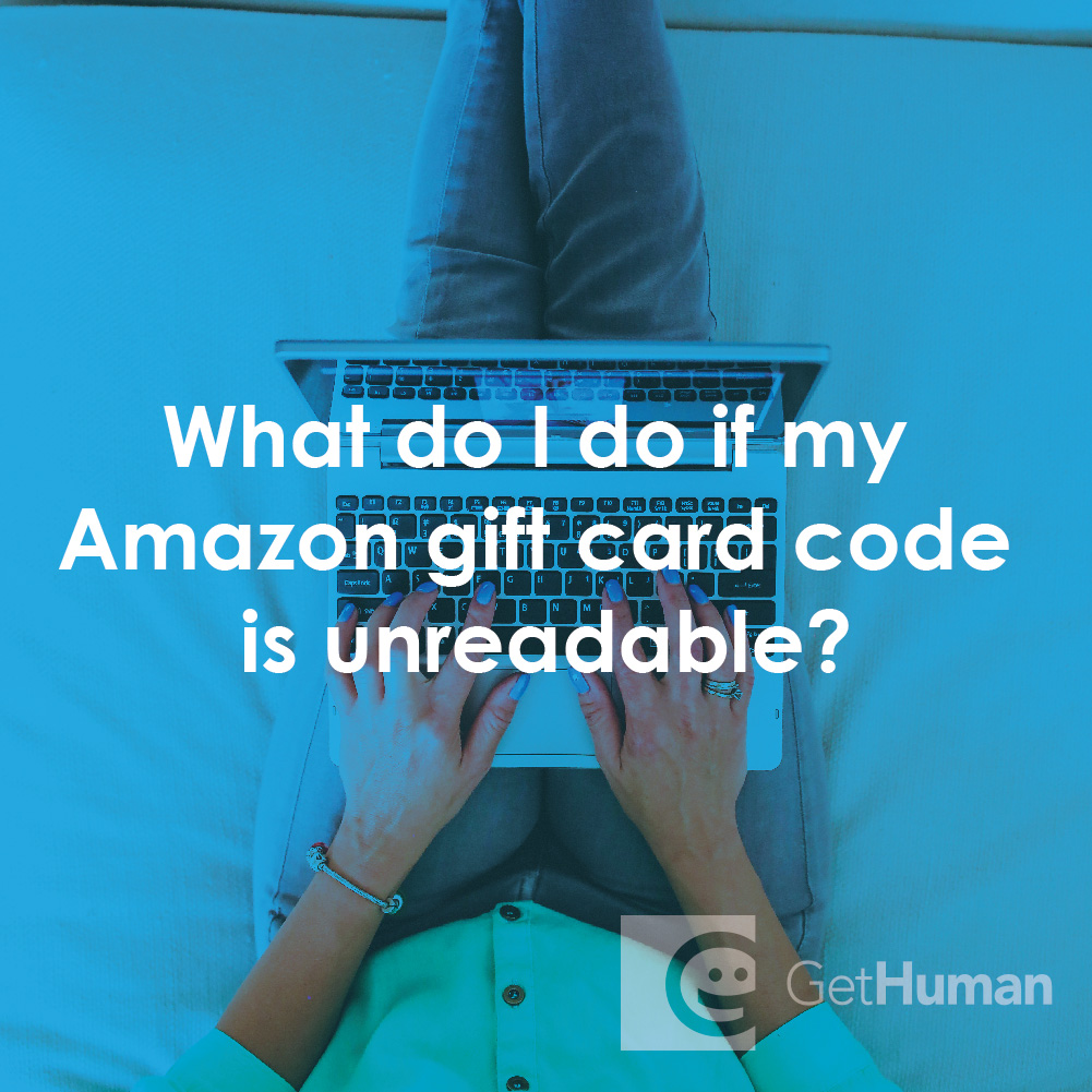 What Do I Do If My Amazon Gift Card Code Is Unreadable?