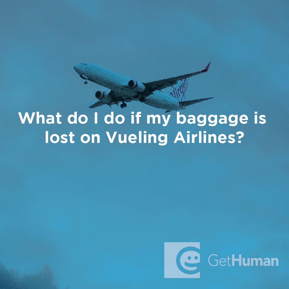 What Do I Do If My Baggage Is Lost on Vueling Airlines?