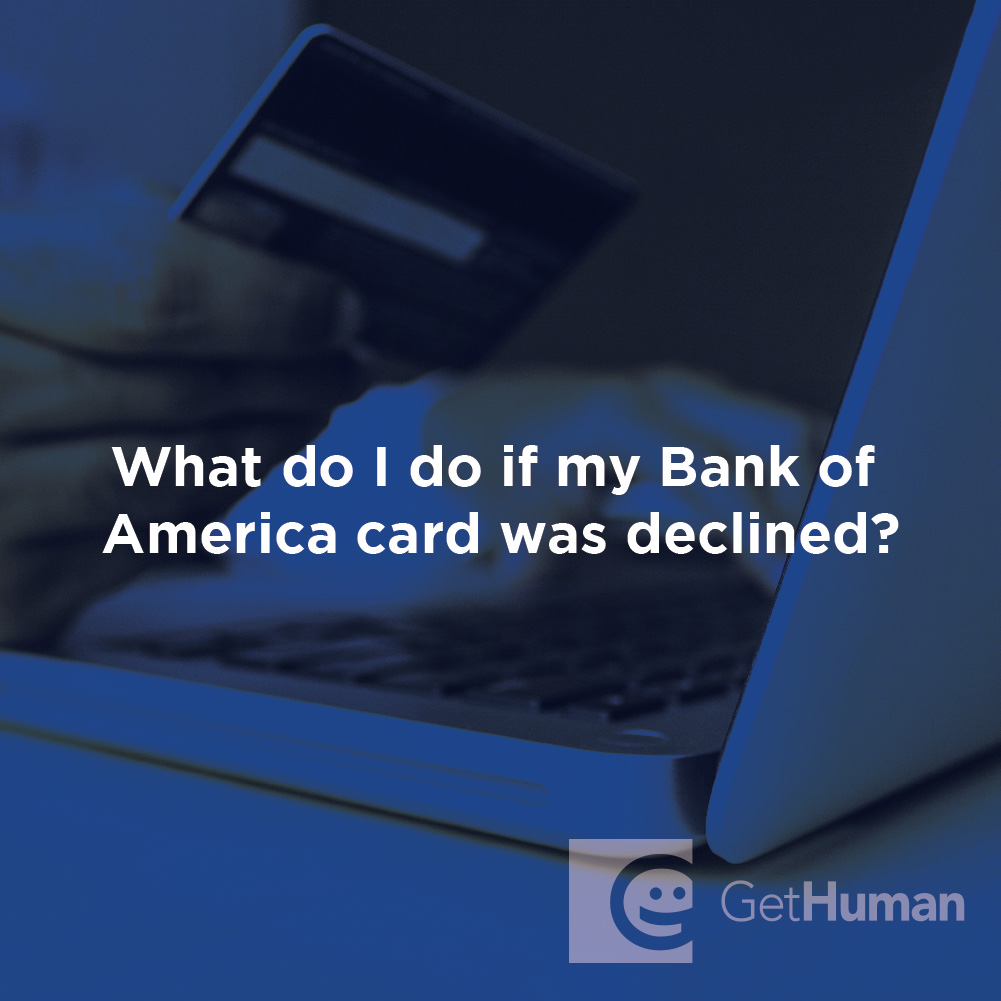 What Do I Do If My Bank of America Card Was Declined?