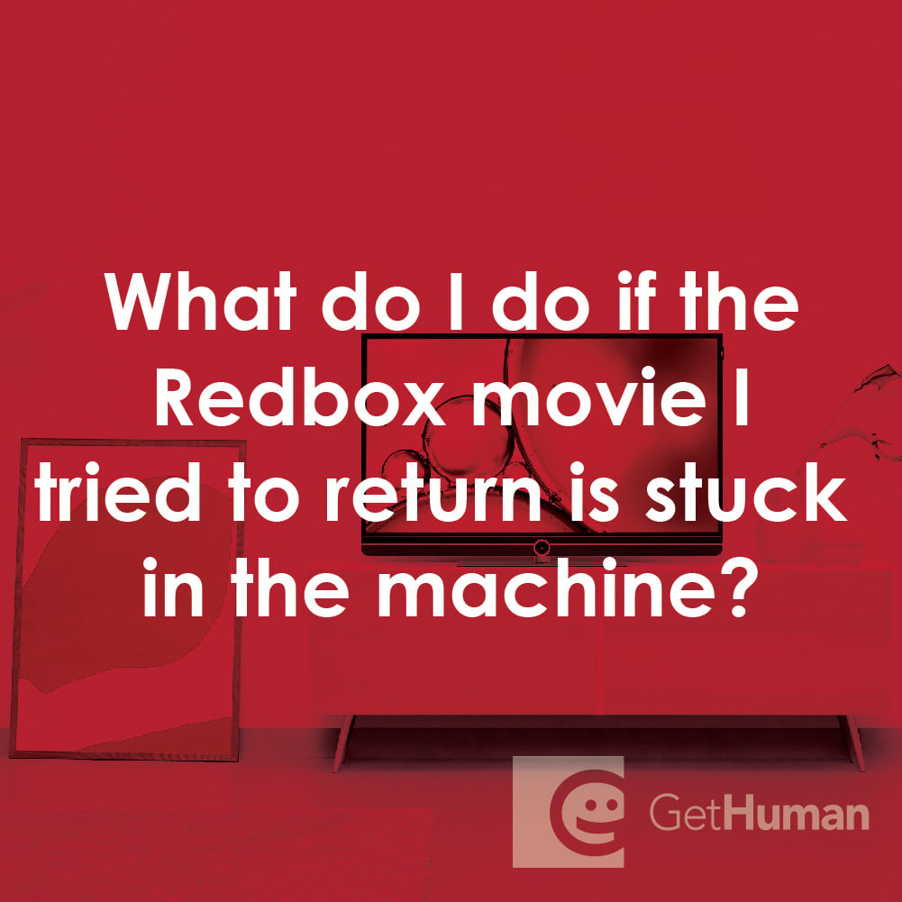 What Do I Do If the Redbox Movie I Tried to Return Is Stuck in the Machine?