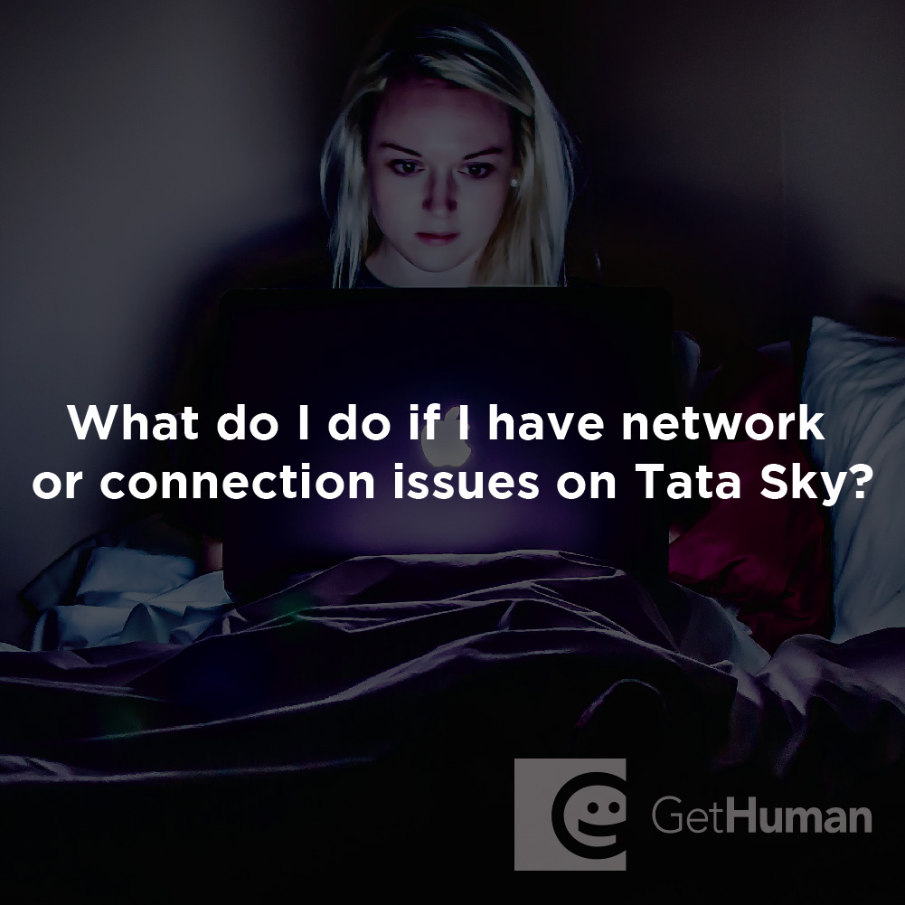 What do I do if I have network or connection issues on Tata?