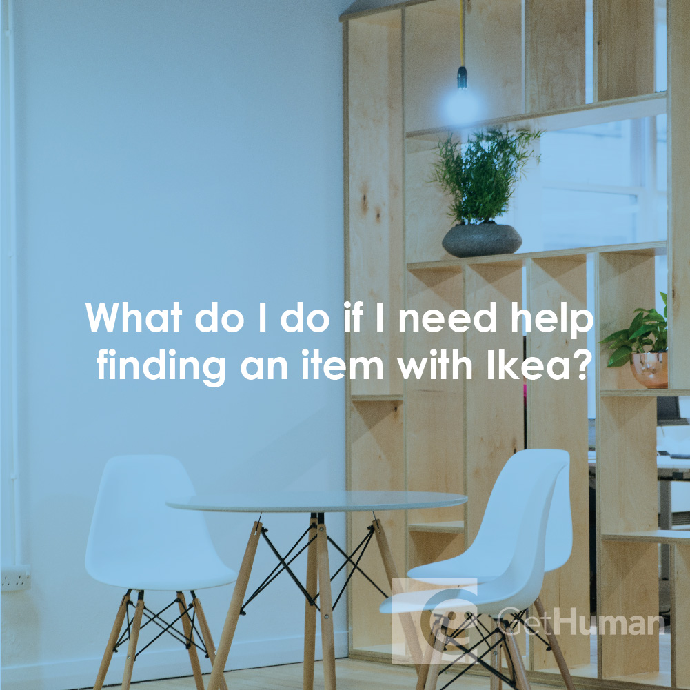 What do I do if I need help finding an item with Ikea?