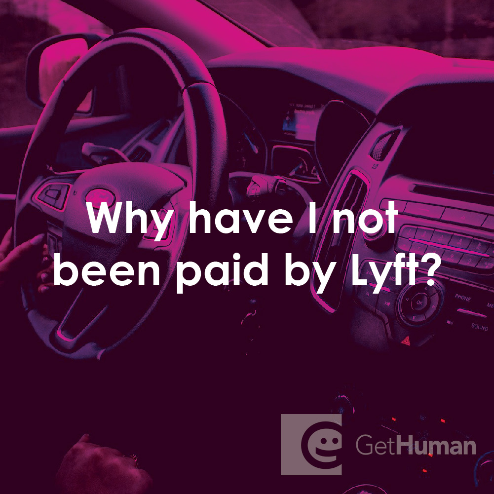 Why Have I Not Been Paid by Lyft?