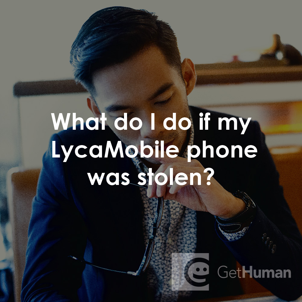 What Do I Do If My Lycamobile Phone Was Stolen?