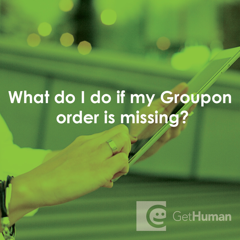 What Do I Do If My Groupon Order Is Missing?