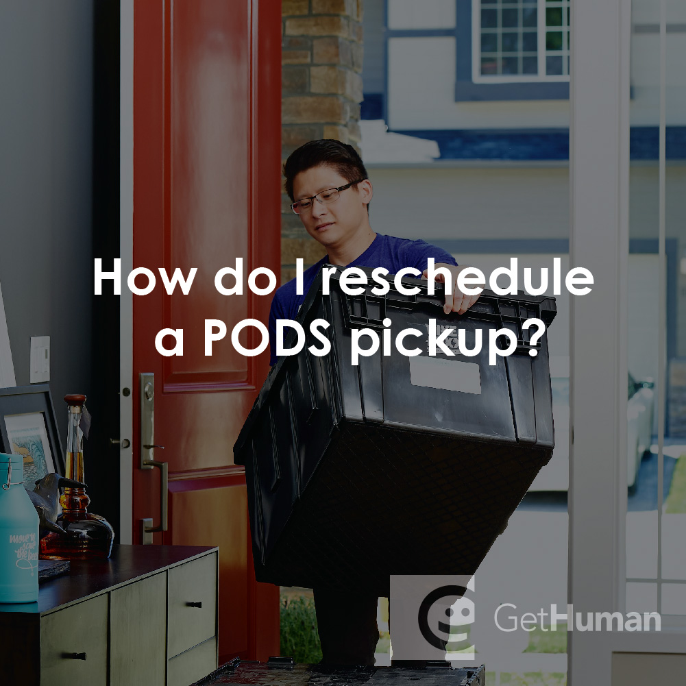 How Do I Reschedule a PODS Pick Up?