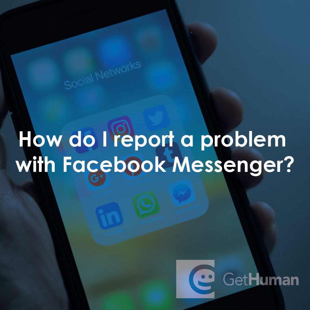 How Do I Report a Problem with Facebook Messenger?