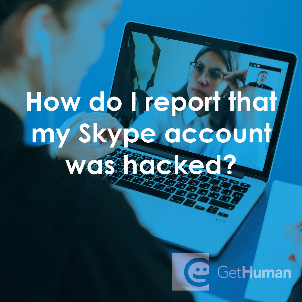 How Do I Report That My Skype Account Was Hacked?