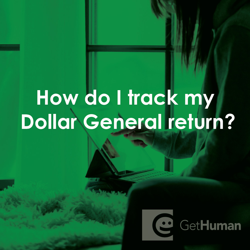 How Do I Track My Dollar General Return?