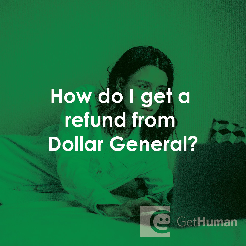 How Do I Get a Refund from Dollar General?
