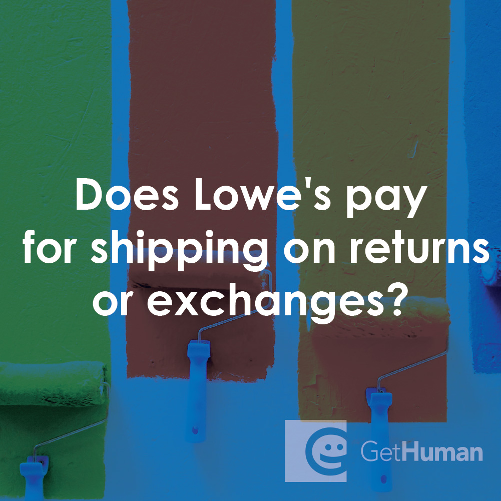 Does Lowe's Pay for Shipping on Returns or Exchanges?