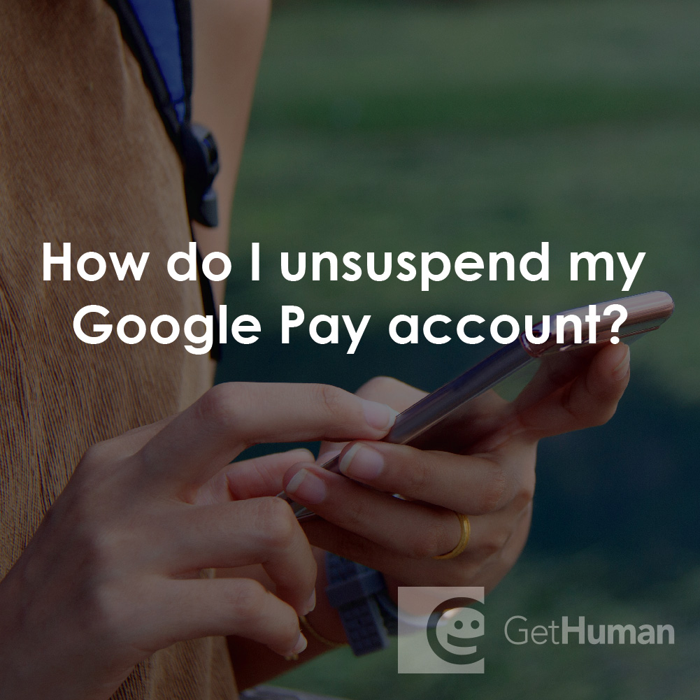 How Do I Unsuspend My Google Pay Account?