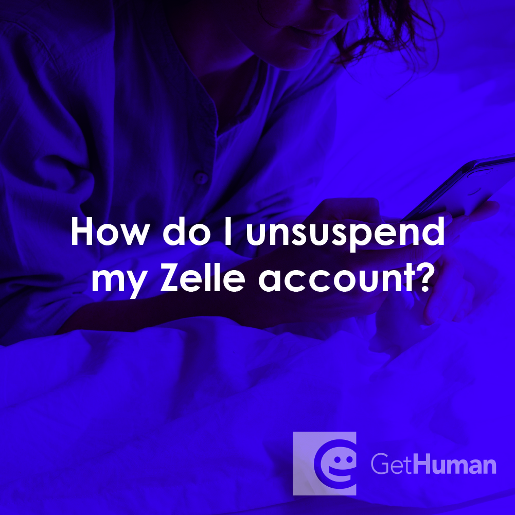 How Do I Unsuspend My Zelle Account?