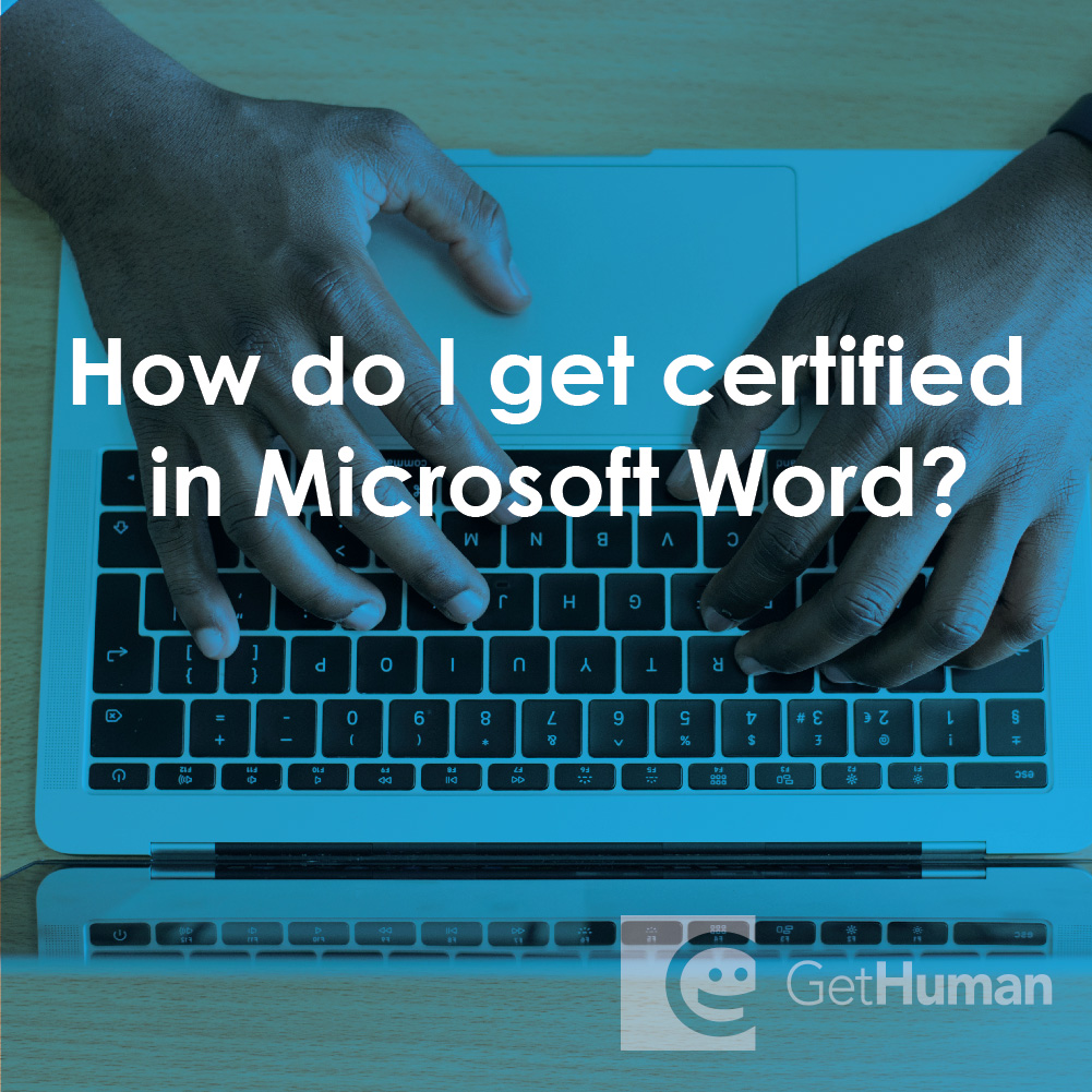 How Do I Get Certified in Microsoft Word?