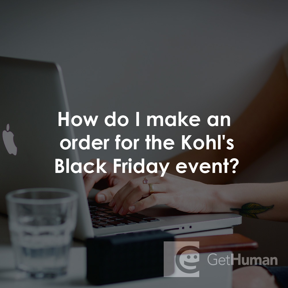 How Do I Make an Order for the Kohl's Black Friday Event?