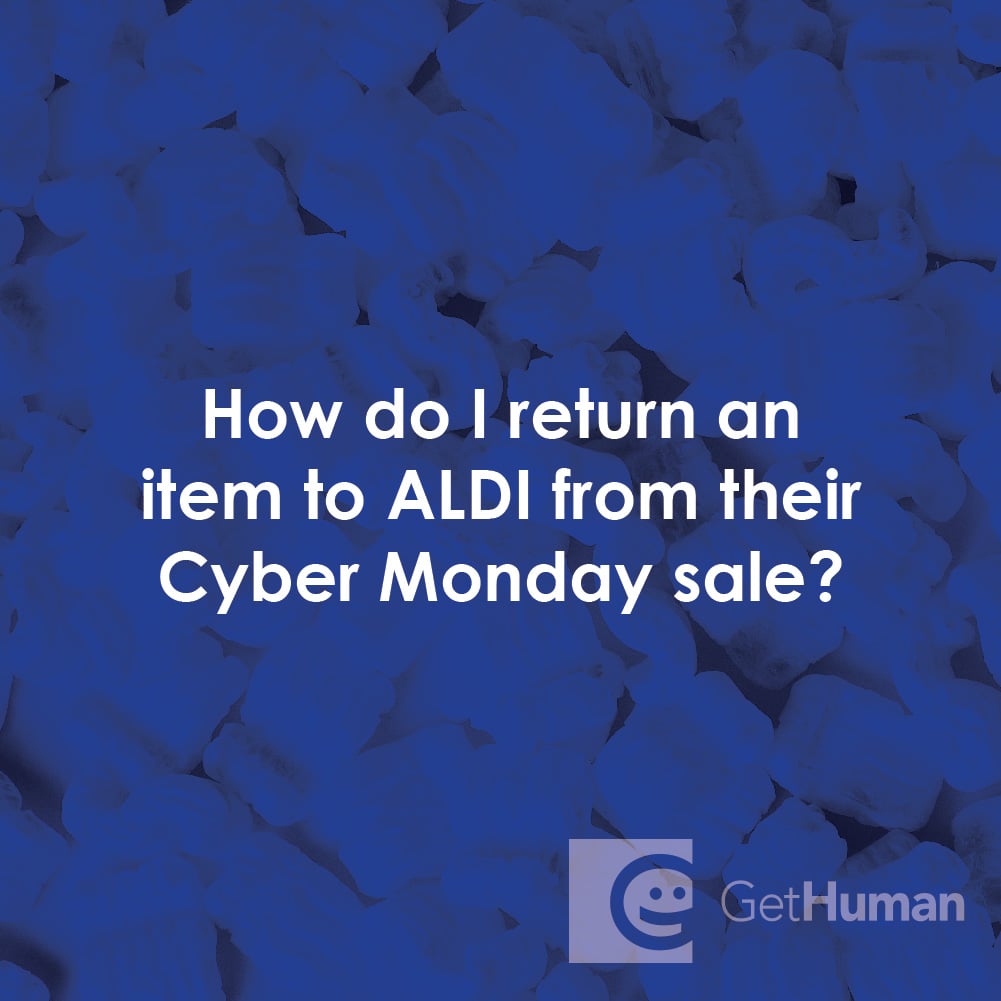 How Do I Return an Item to Aldi from Their Cyber Monday Sale?