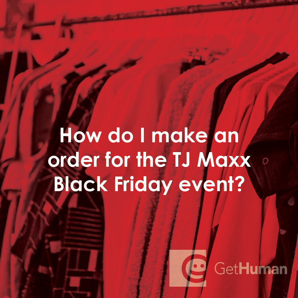 How Do I Make an Order for the TJ Maxx Black Friday Event?