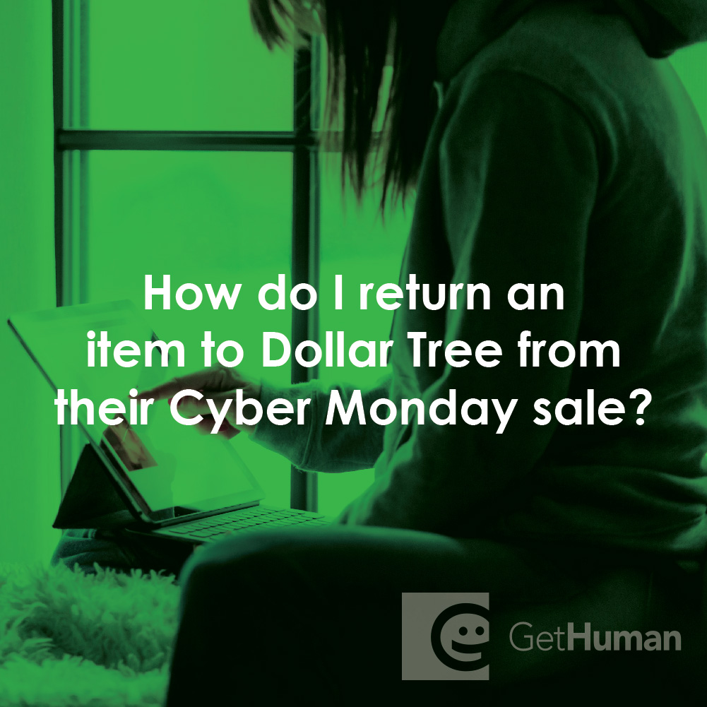 How Do I Return an Item to Dollar Tree from Their Cyber Monday Sale?