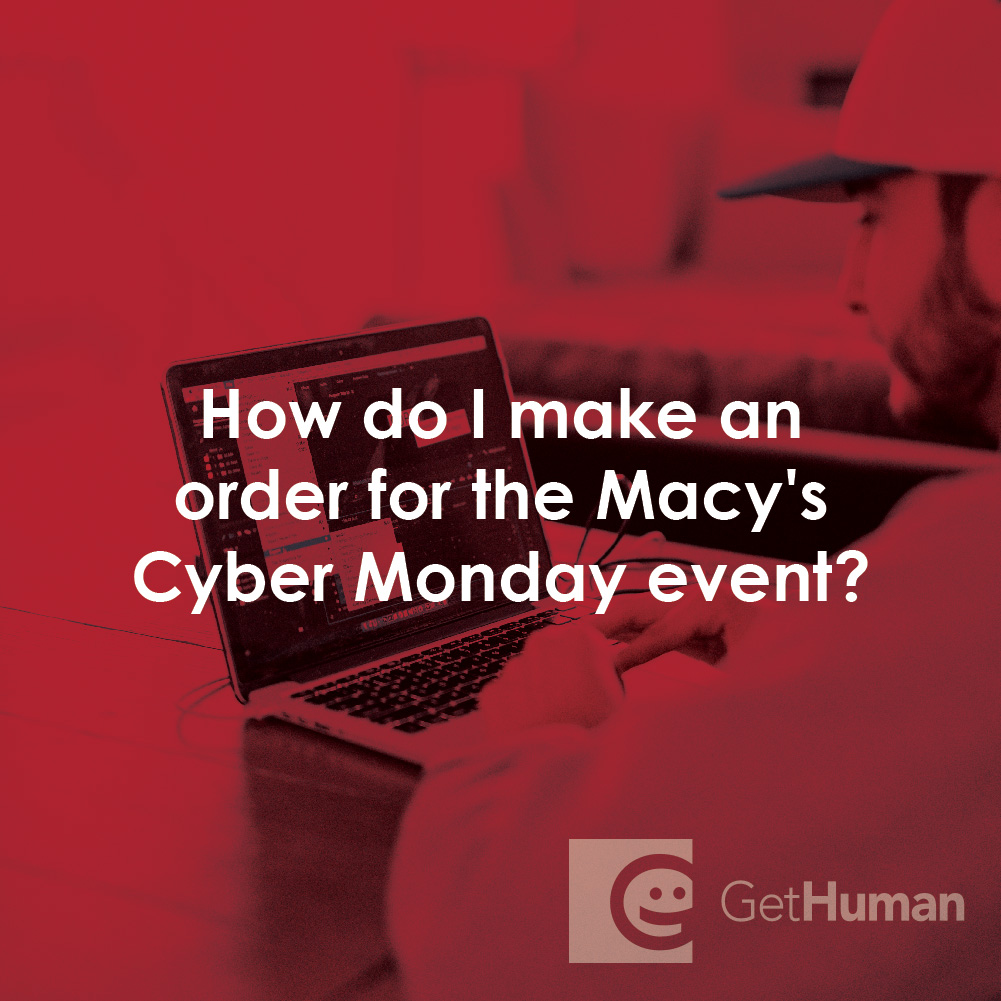 How Do I Make an Order for the Macy’s Cyber Monday Event?