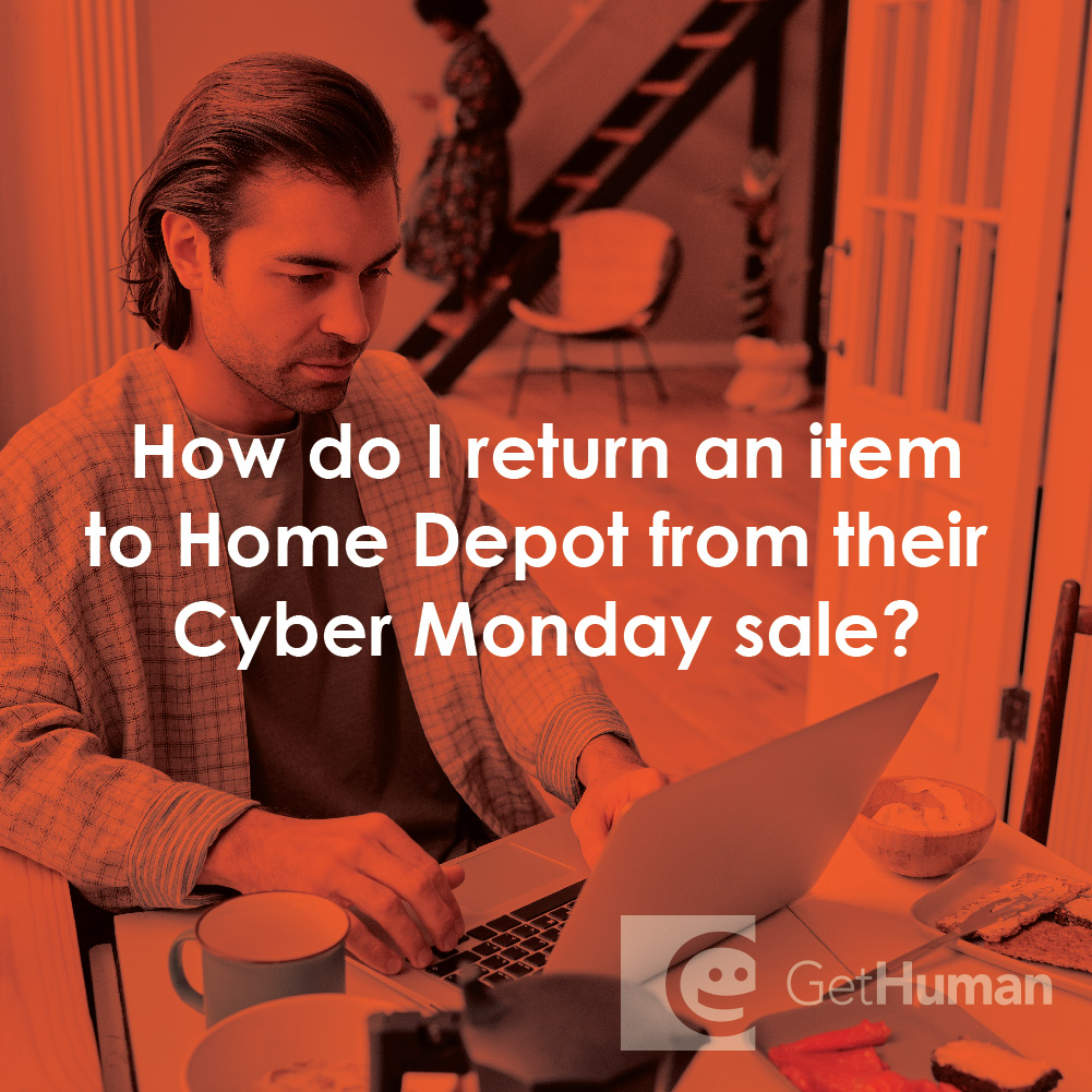 How Do I Return an Item to Home Depot from Their Cyber Monday Sale?