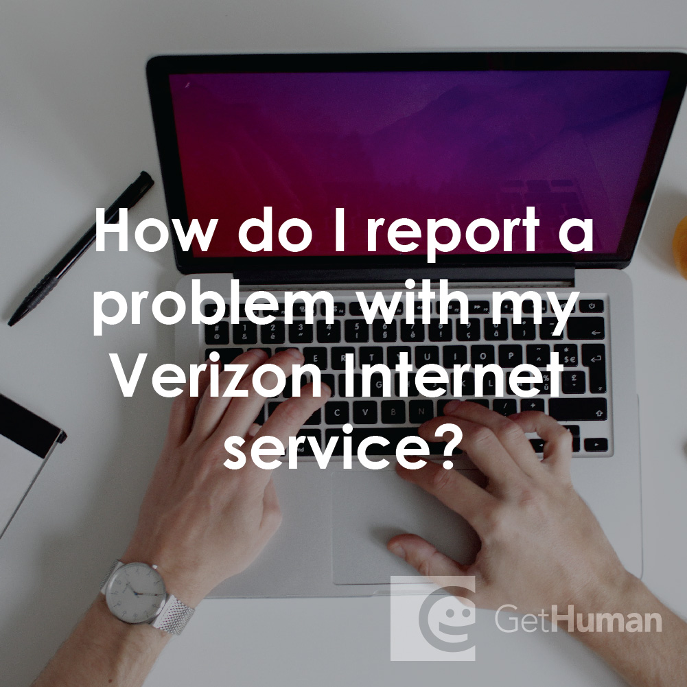 How Do I Report a Problem with My Verizon Internet Service?