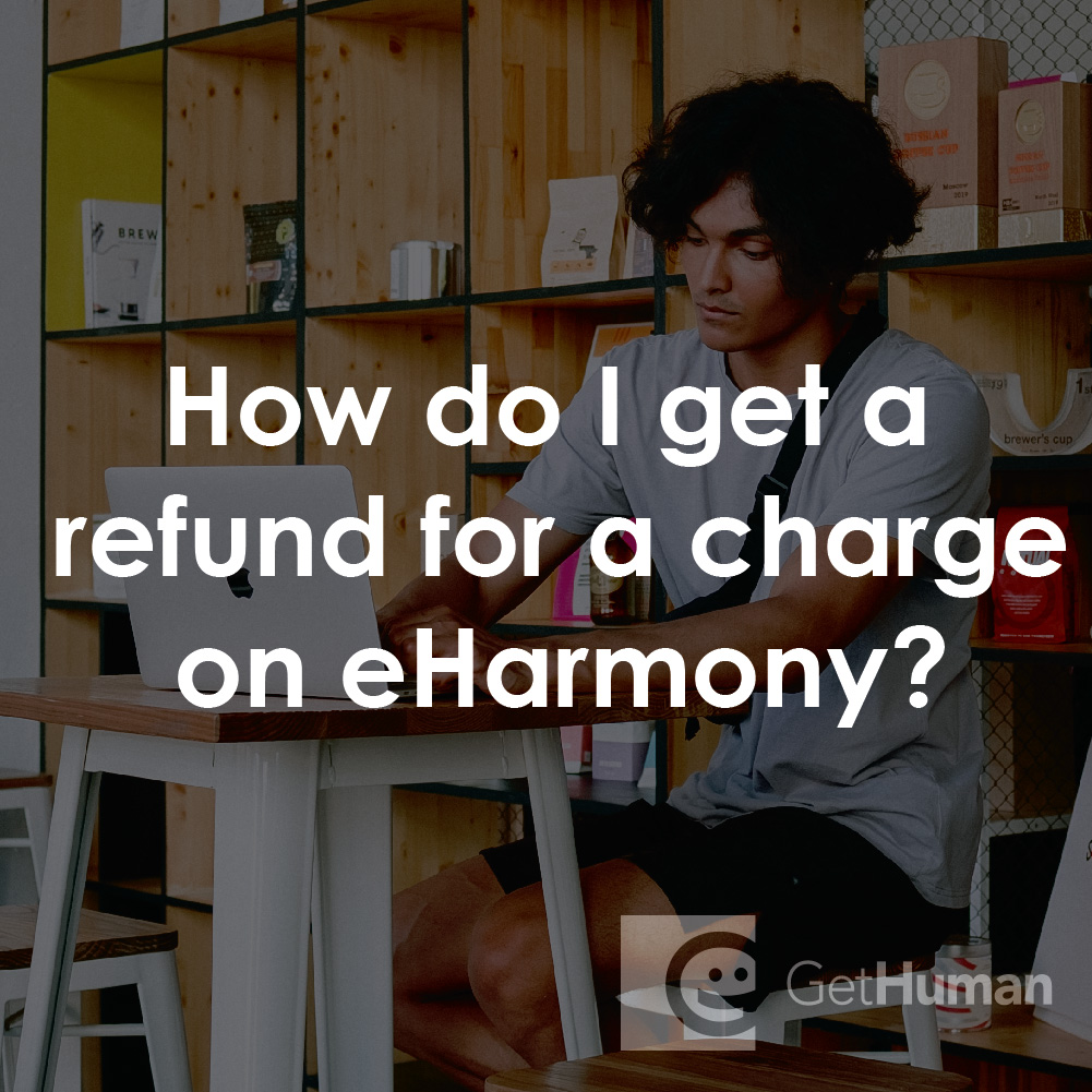 How Do I Get a Refund for a Charge on eHarmony?
