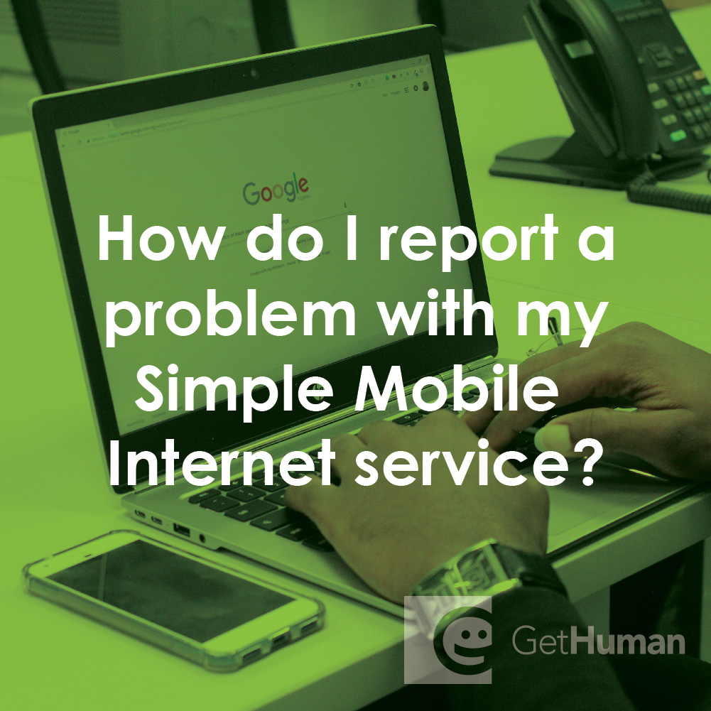 How Do I Report a Problem with My Simple Mobile Internet Service?