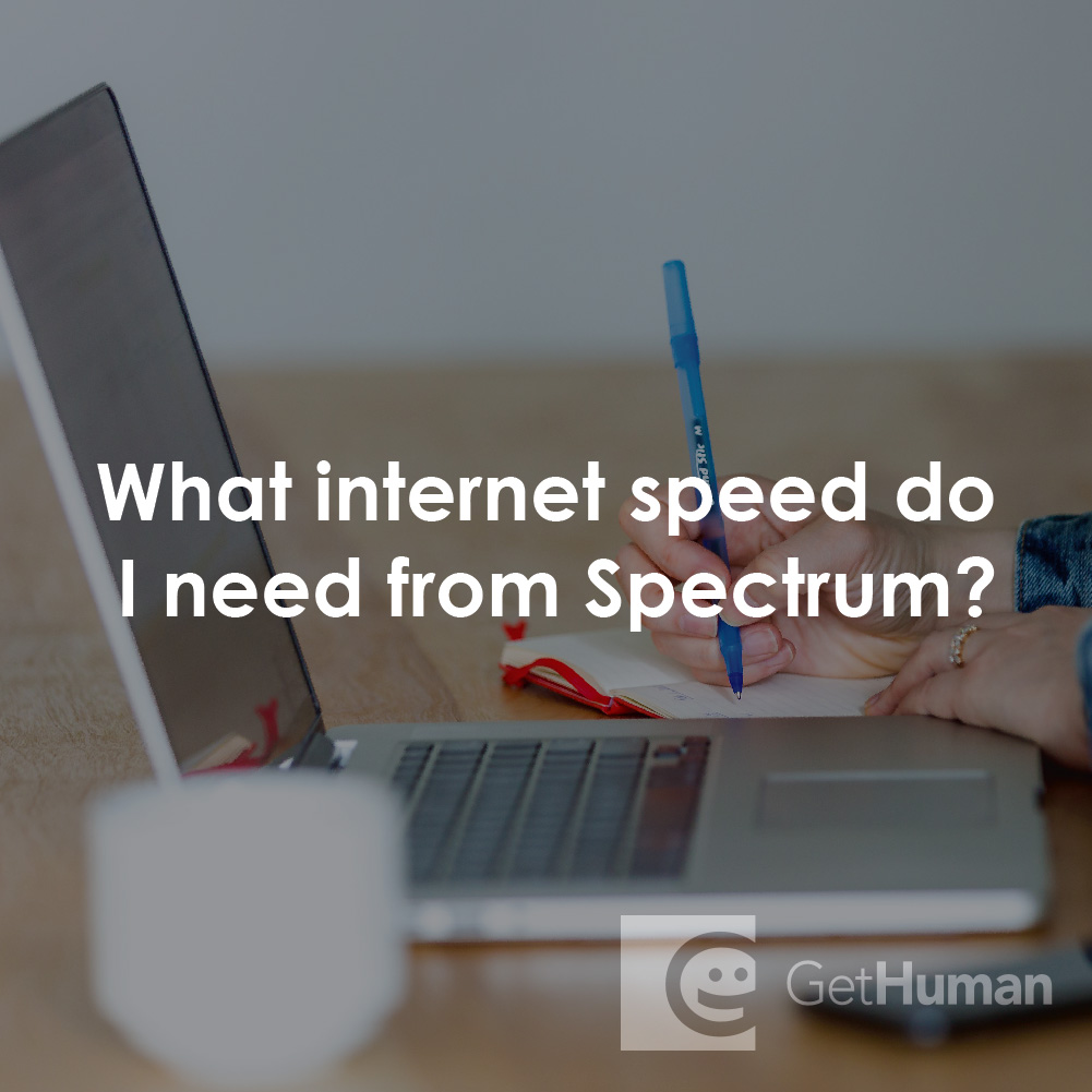 What Internet Speed Do I Need from Spectrum?