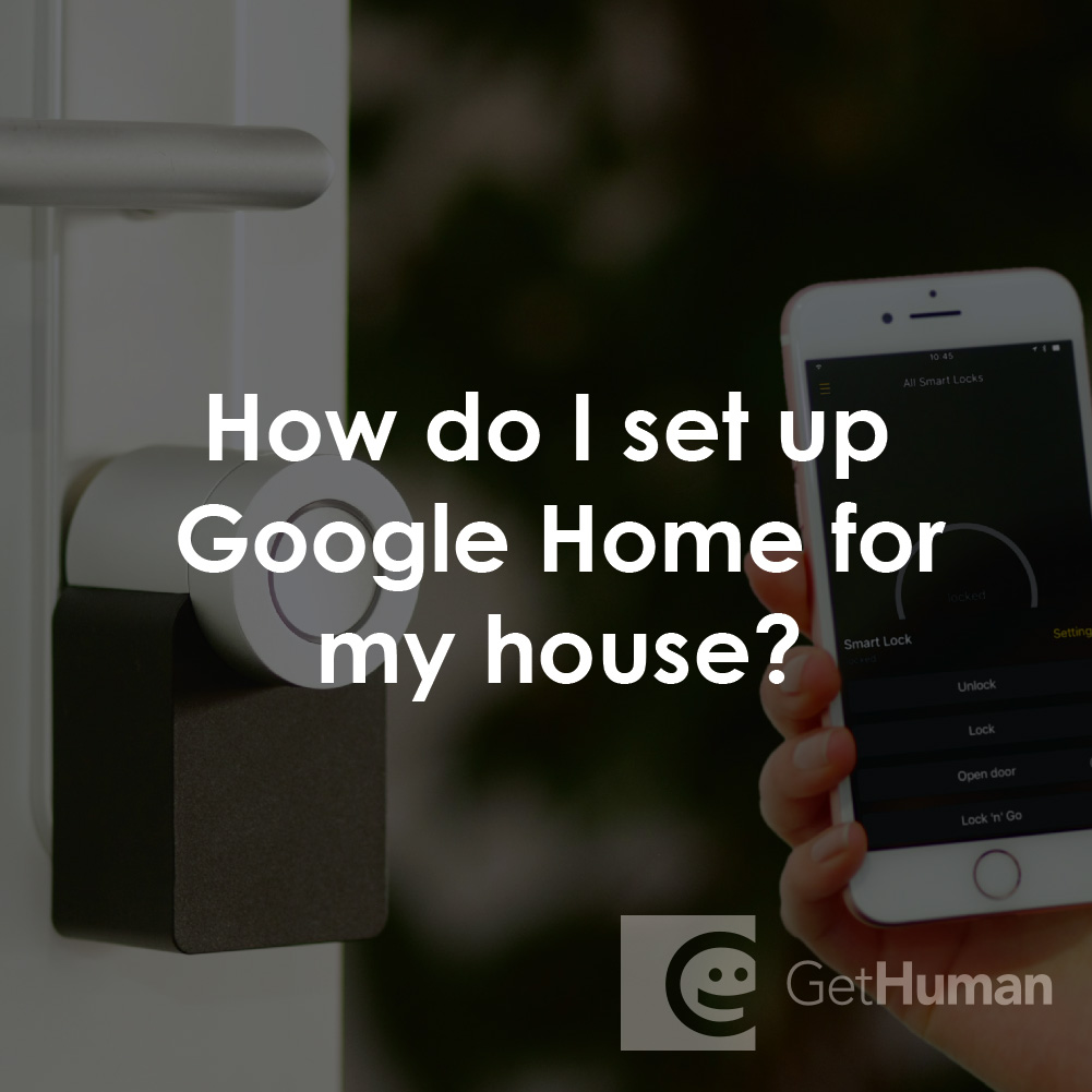 How Do I Set Up Google Home for My House?