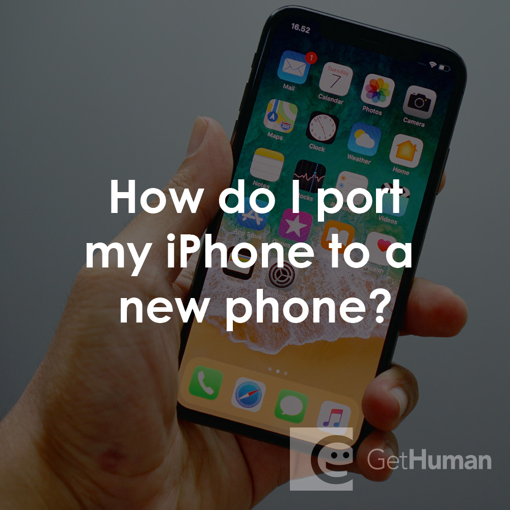 How Do I Port My Iphone to a New Phone?