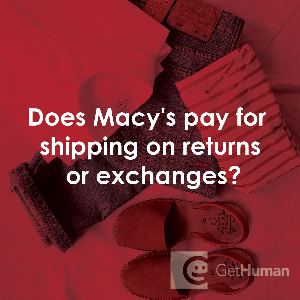 Does Macy's Pay for Shipping on Returns or Exchanges?