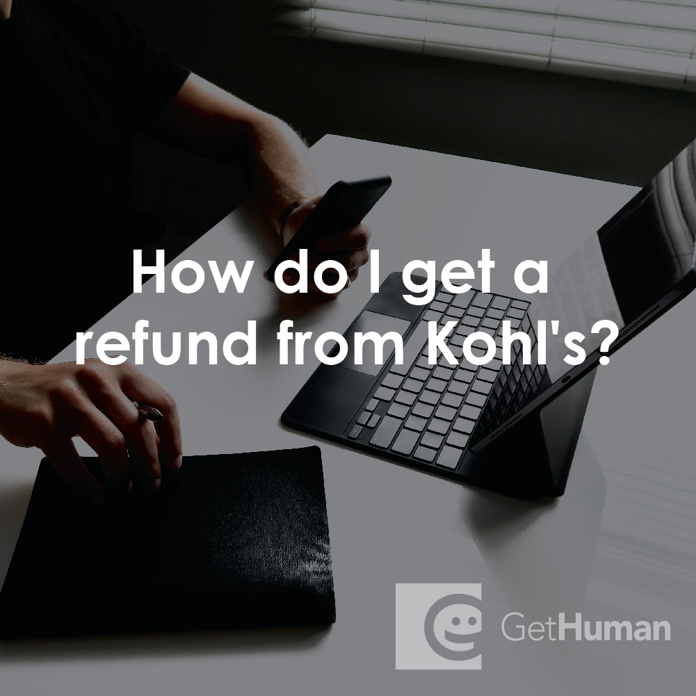 How Do I Get a Refund from Kohl's?