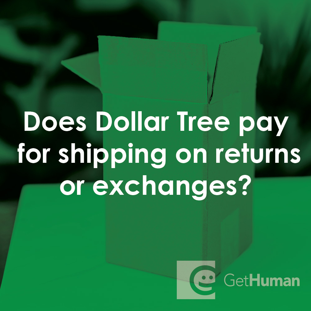 Does Dollar Tree Pay for Shipping on Returns or Exchanges?