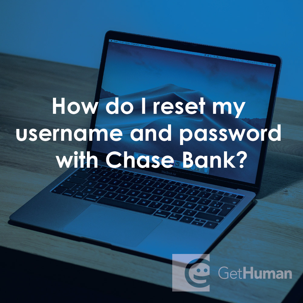 How Do I Reset My Username and Password with Chase Bank?