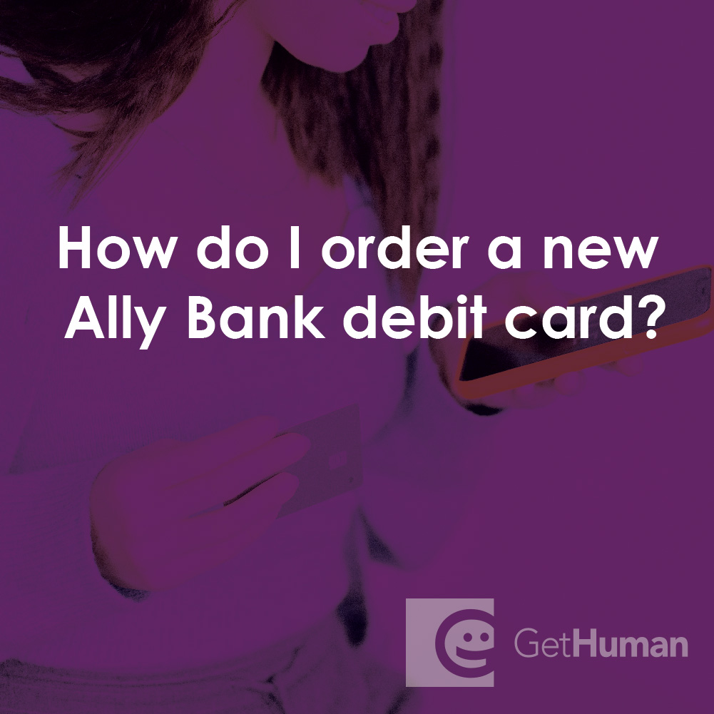 How Do I Order a New Ally Bank Debit Card?