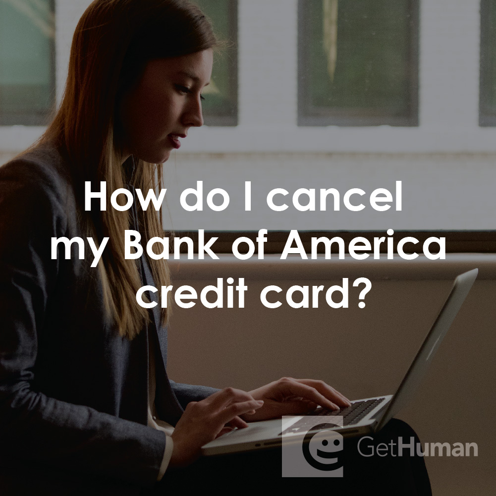 How Do I Cancel My Bank of America Credit Card?