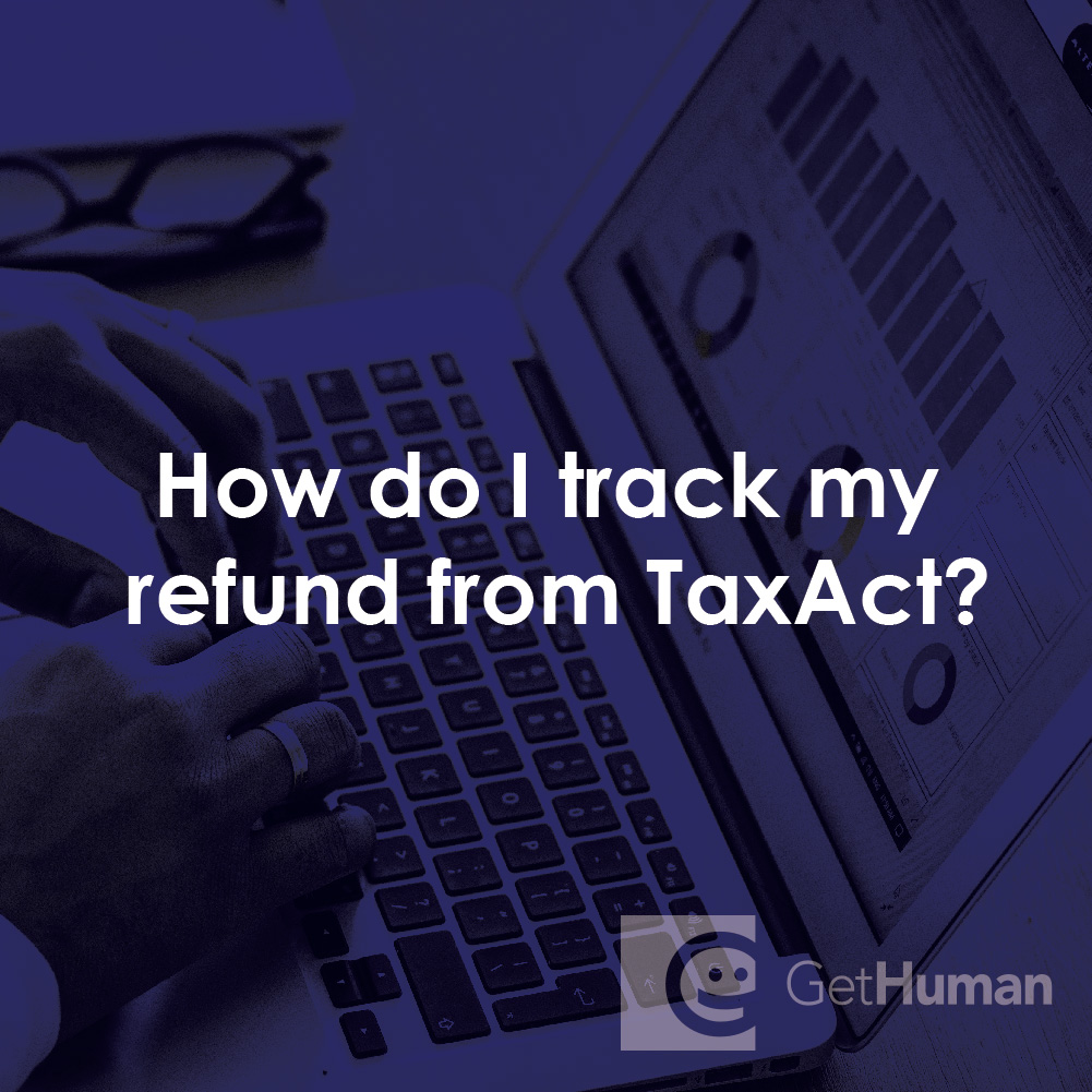 How Do I Track My Refund from TaxAct?