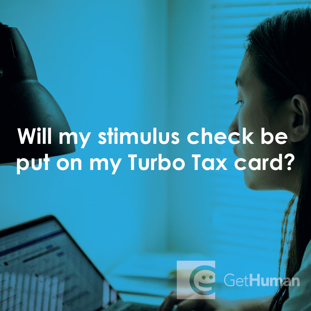 Will My Stimulus Check Be Put on My Turbo Tax Card?