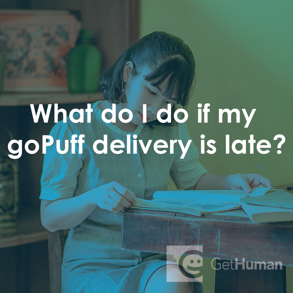 What Do I Do If My goPuff Delivery Is Late?
