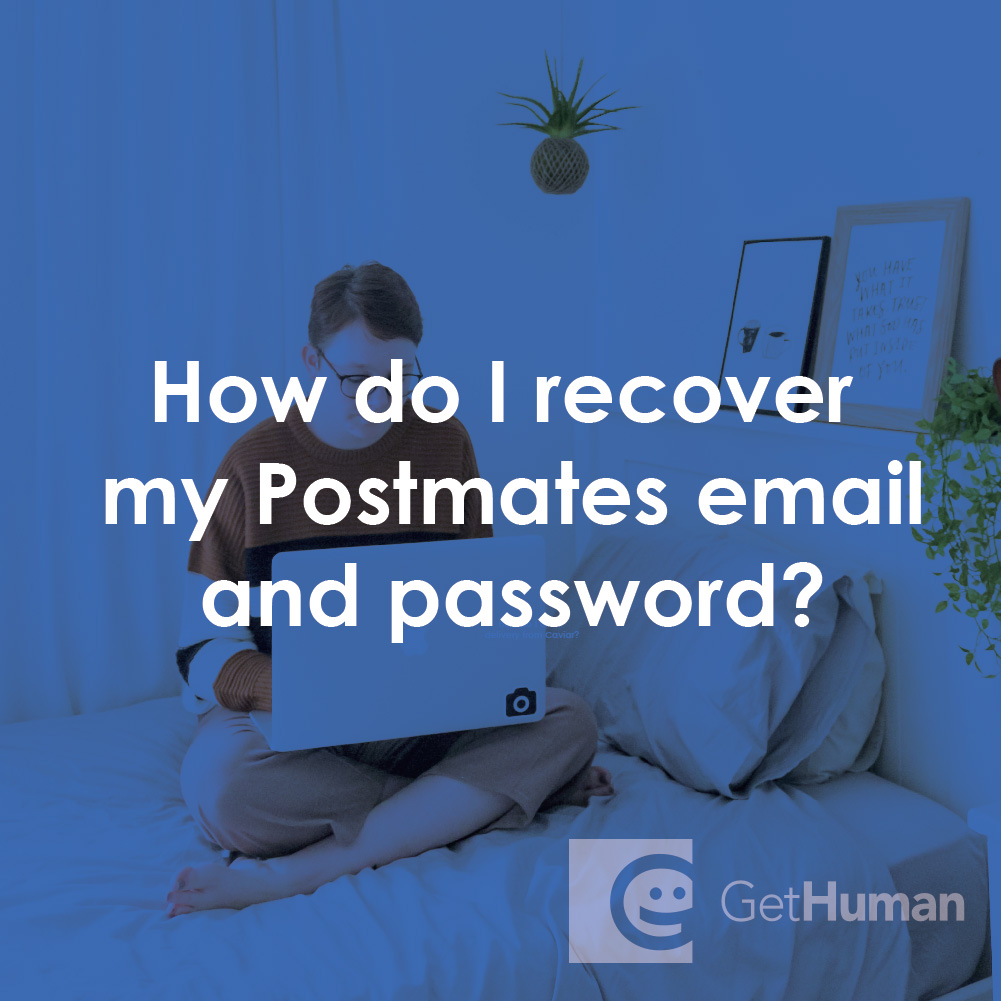 How Do I Recover My Postmates Email and Password?