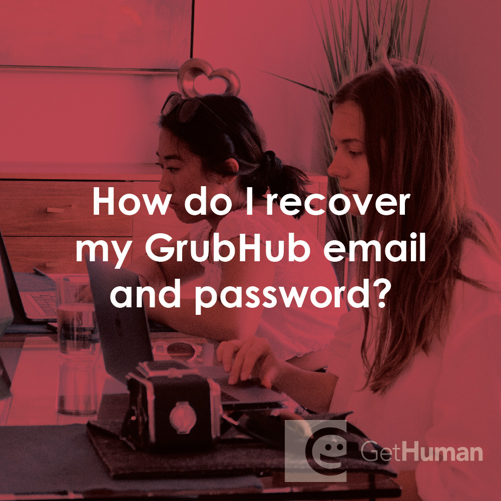 How Do I Recover My Grubhub Email and Password?