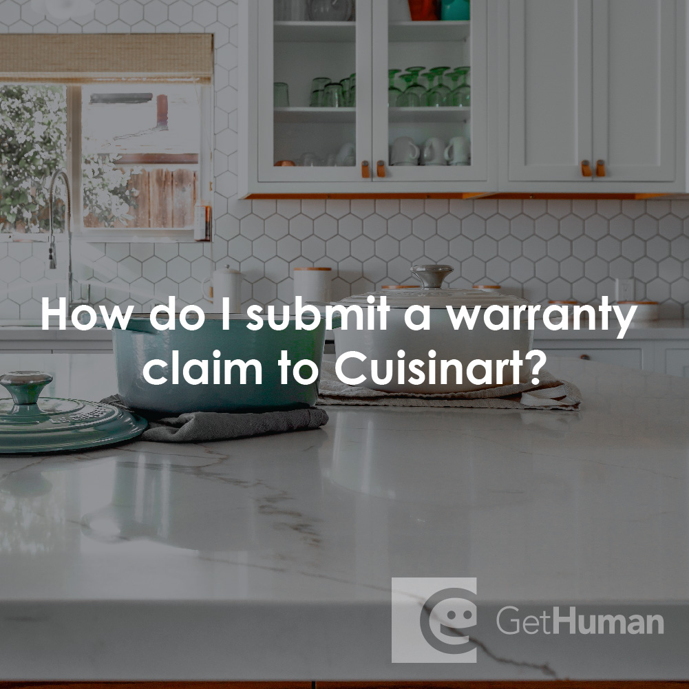 How Do I Submit a Warranty Claim to Cuisinart?