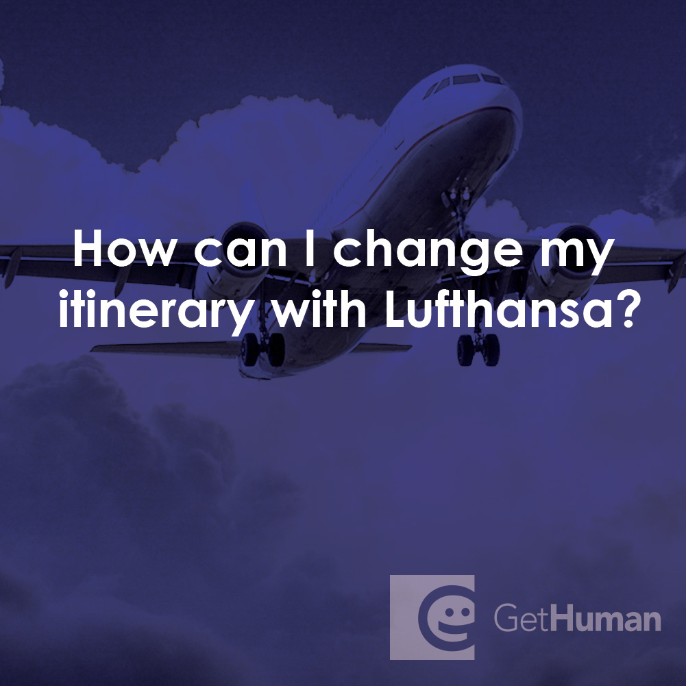 How Can I Change My Itinerary with Lufthansa?