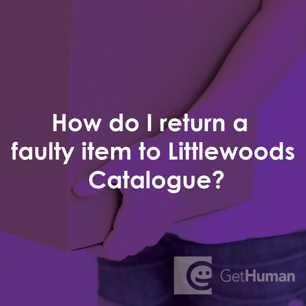 How Do I Return a Faulty Item to Littlewoods Catalogue?