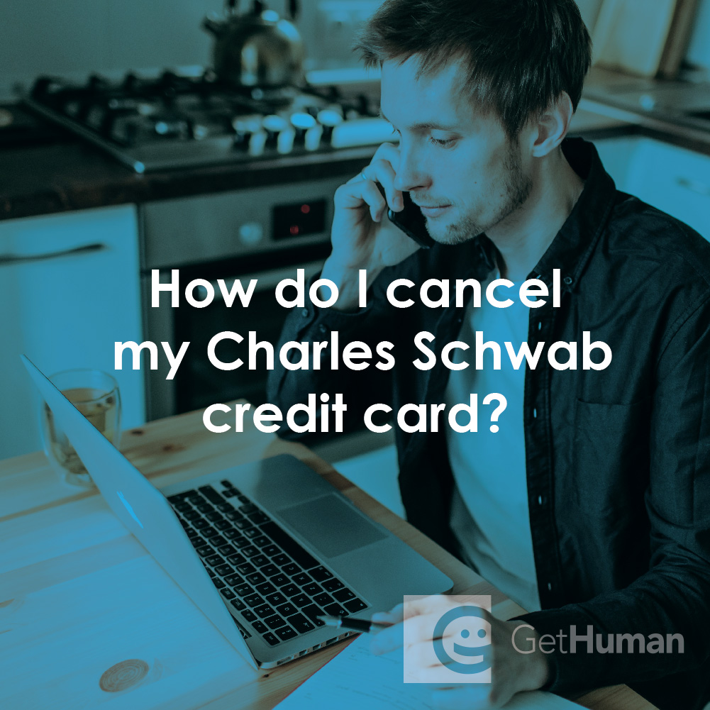 How Do I Cancel My Charles Schwab Credit Card?